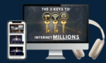 Kevin Trudeau – 3 Keys To Internet Millions Bundle